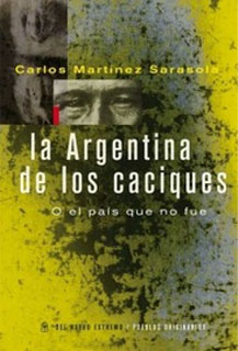 la argentina de los caciques